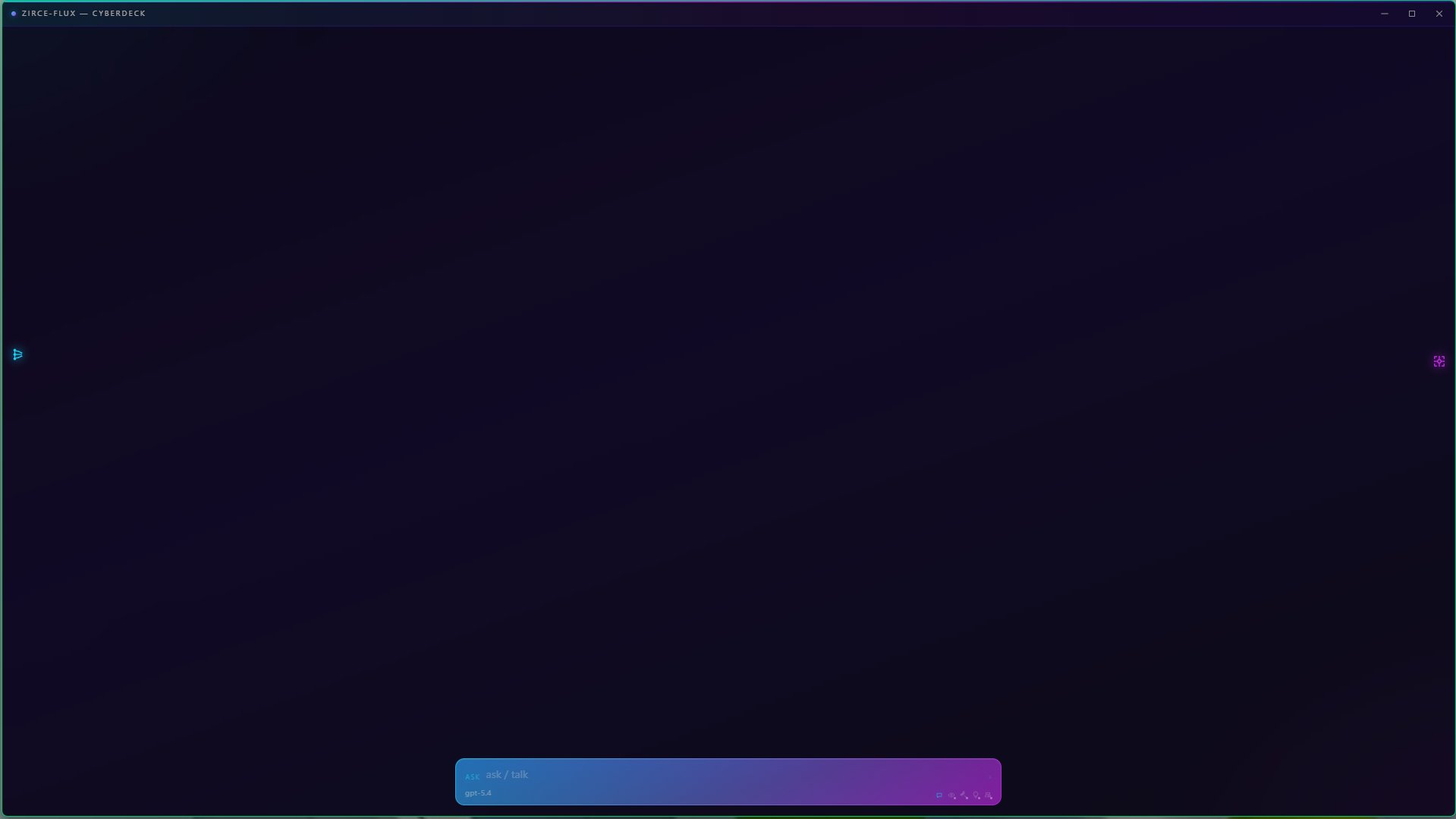 Zirce-Flux Cyberdeck — conversation, stream, and Canvas.